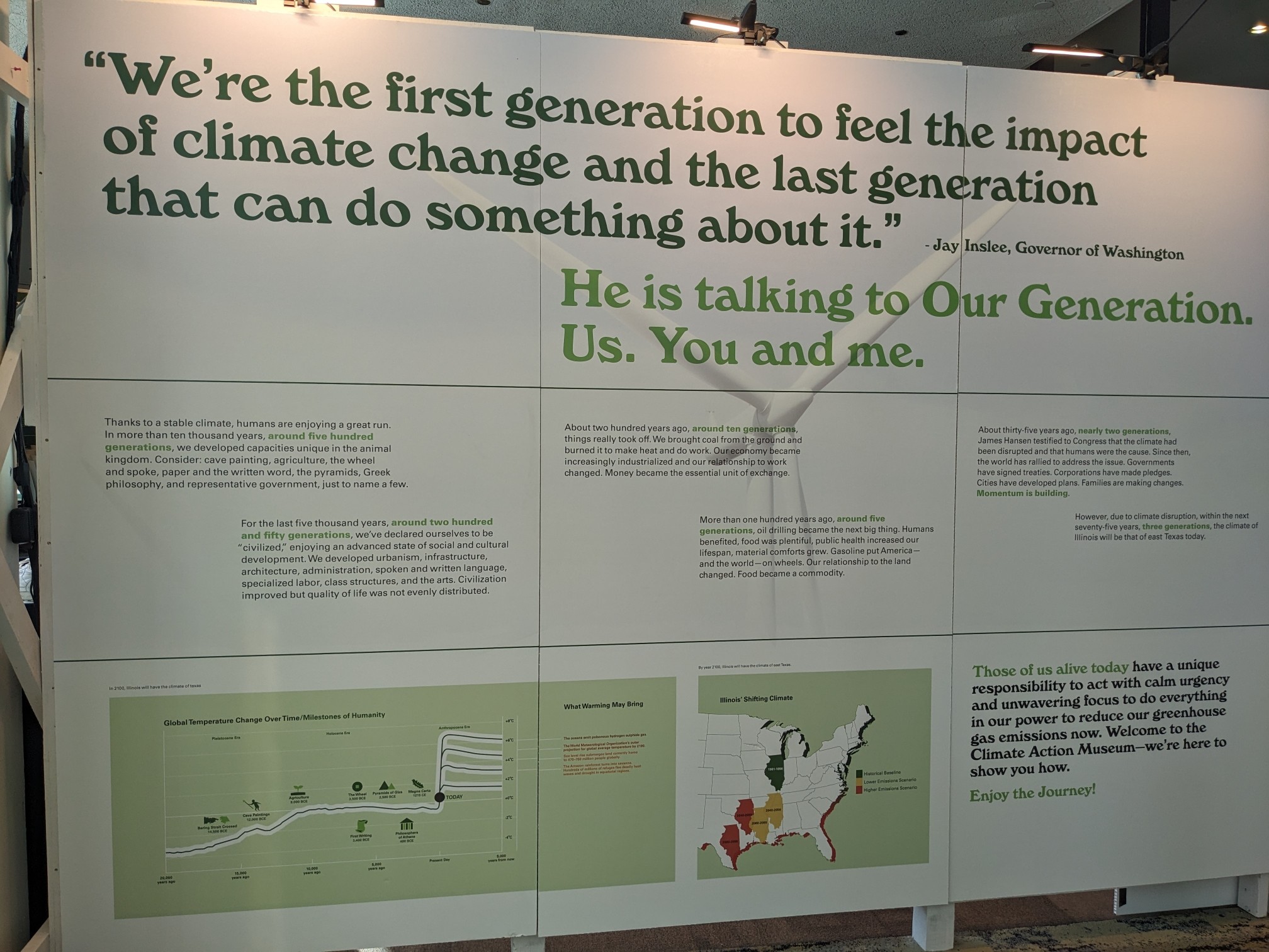 Introductory sign, explaining that we're the first generation to feel the impact of climate change, and the last one that can do something about it.