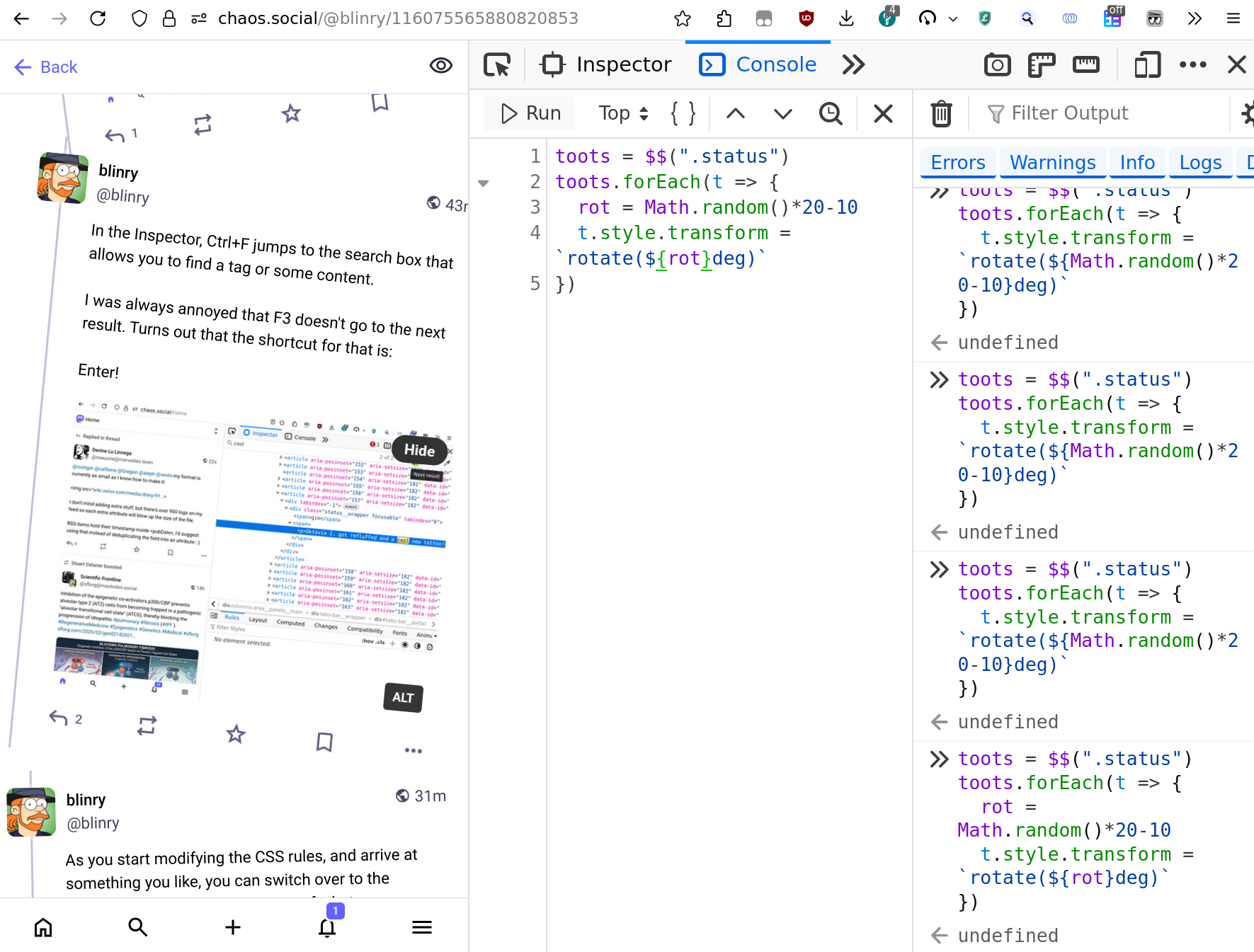 I've written a longer piece of JavaScript to rotate all toots by a random amount, and run it in the multi-line editor.